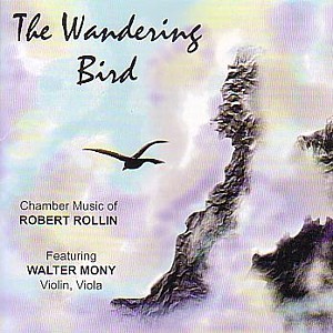 compact disc cover for The Wandering Bird by Robert Rollin